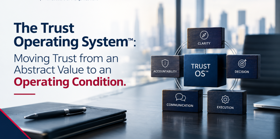 Trust Operating System, Trust OS, organizational trust framework, moving trust from an abstract value to an operating condition